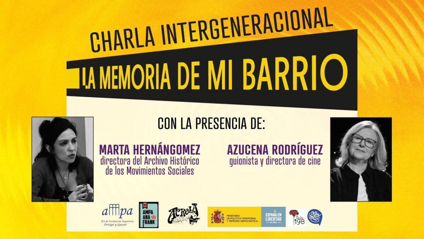 La memoria de mi barrio: charla con Azucena Rodríguez y Marta Hernángomez